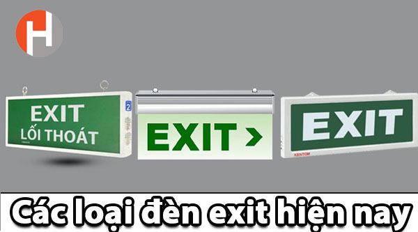 Các loại đèn exit hiện nay